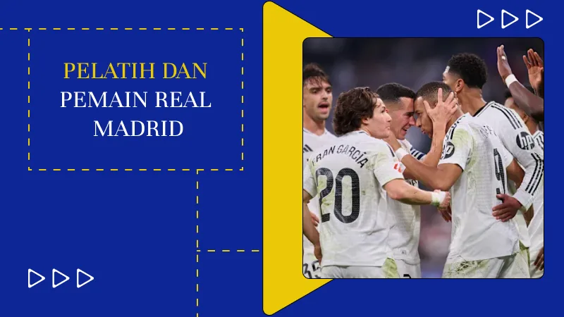 Pelatih dan Pemain Real Madrid