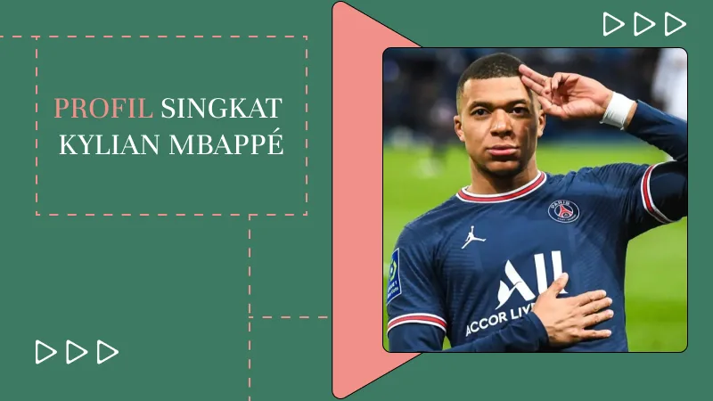 Profil Singkat Kylian Mbappé